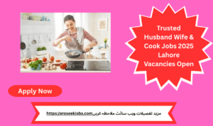 Dedicated husband-wife team and expert cook wanted for reputed household in Lahore—Apply Today!