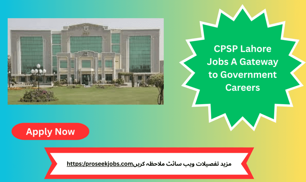 Top-tier CPSP Lahore jobs now open in Karachi – Apply early to secure your future!