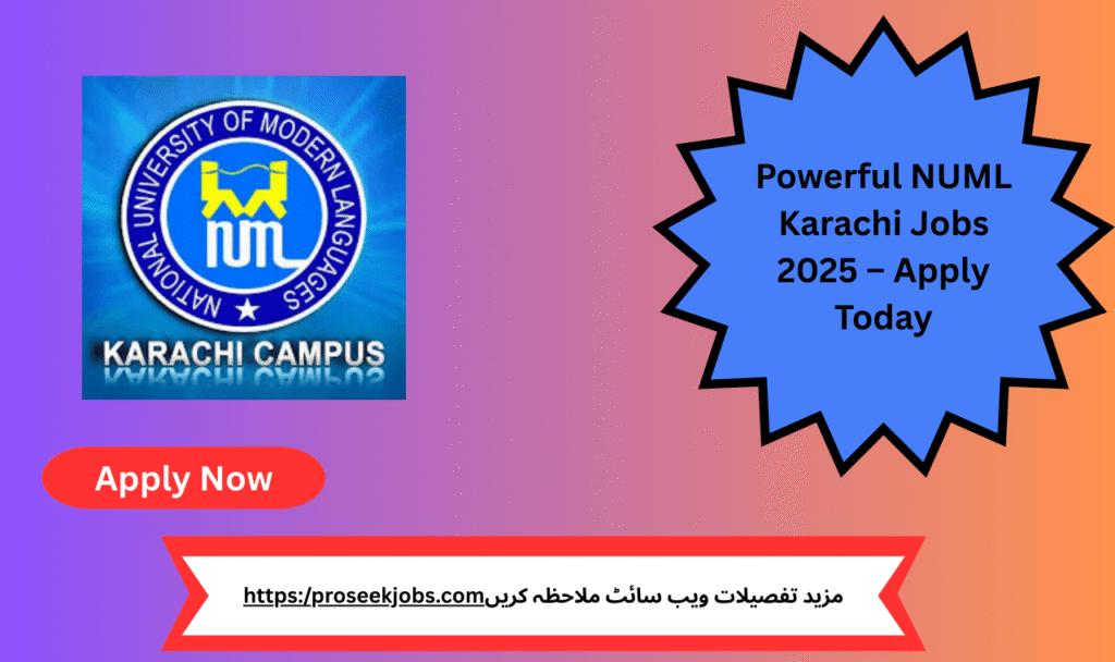 Exciting Labor Vacancies at NUML Karachi – Apply Before May 9, 2025