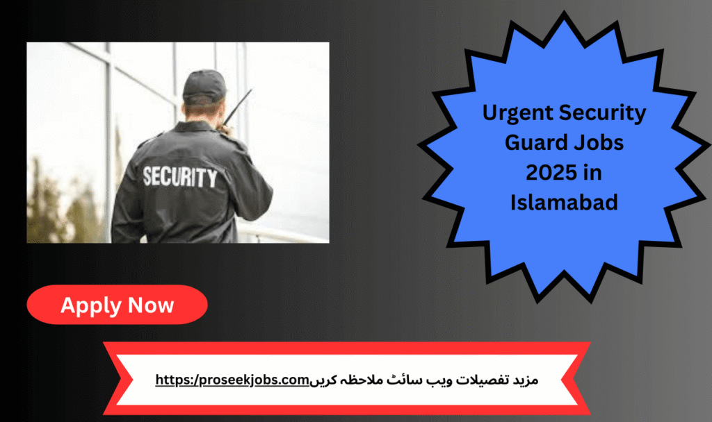Uniformed security personnel on active duty in Islamabad – Apply now for 2025 roles.