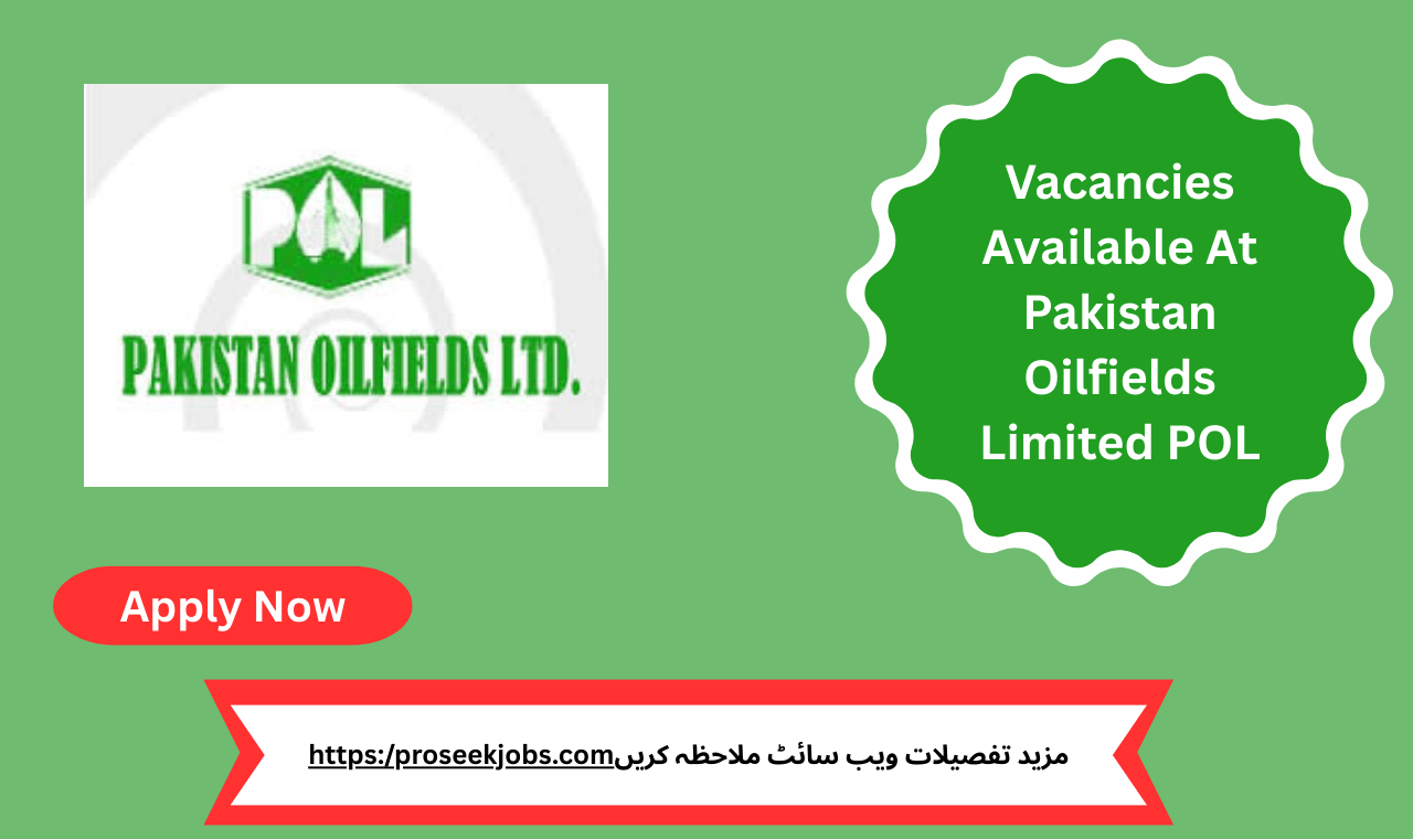 Vacancies Available At Pakistan Oilfields Limited POL 2025