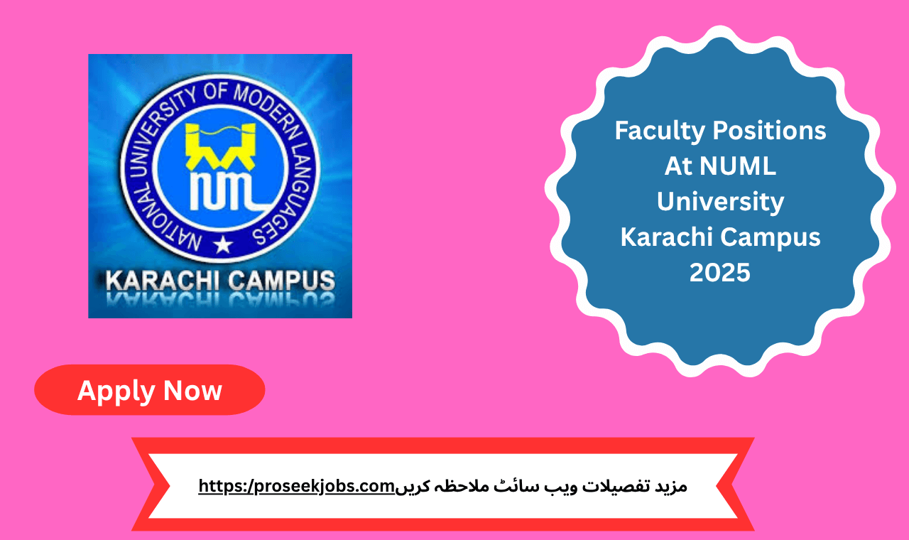 Faculty Positions At NUML University Karachi Campus 2025 – Apply Now for Lecturer and Assistant Professor Jobs in Sindh