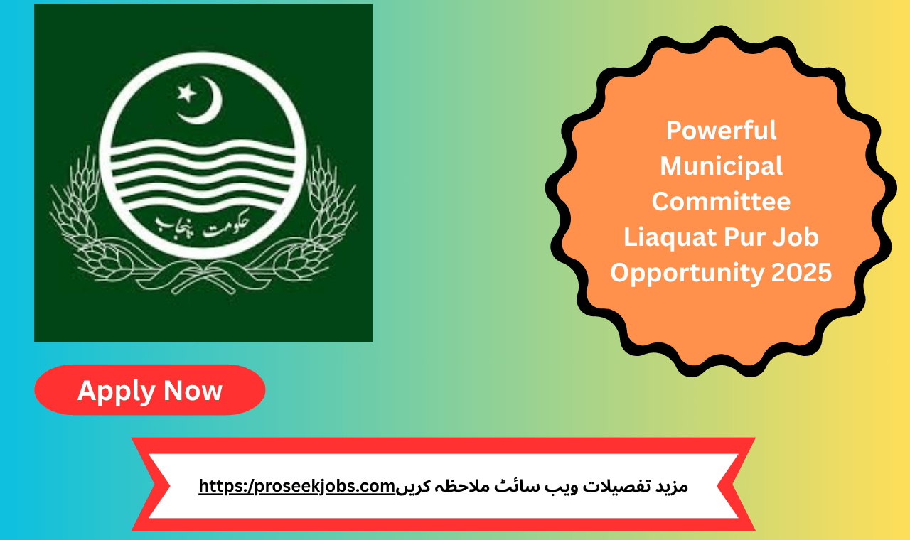 Municipal Committee Liaquat Pur Job opportunity for Legal Advisor 2025 in Rahim Yar Khan