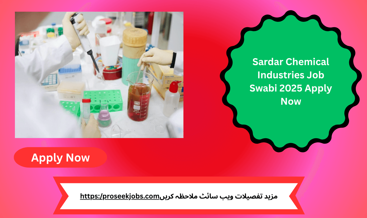 Sardar Chemical Industries Job opportunity in Swabi 2025 for store keeper position – apply online before 13 June