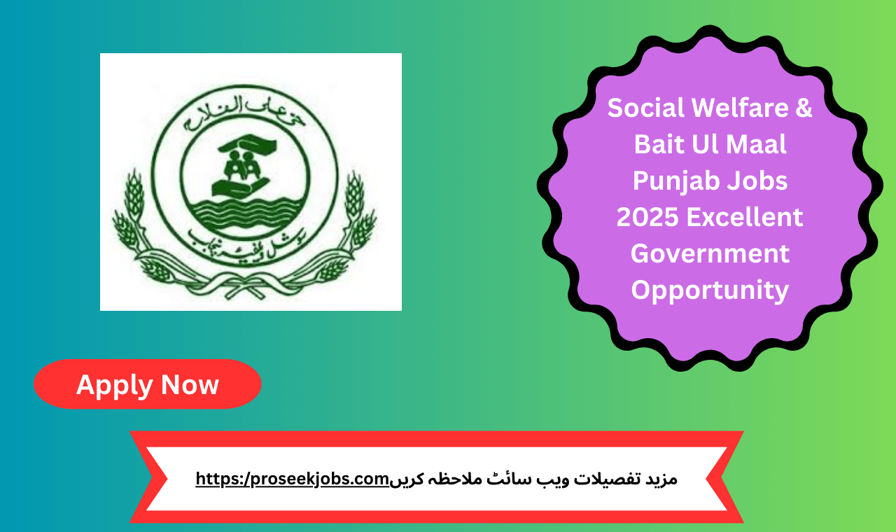 Social Welfare Bait Ul Maal Jobs 2025 in Lahore recruitment announcement