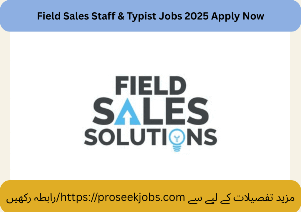Field Sales Staff & Typist Jobs 2025 Apply Now