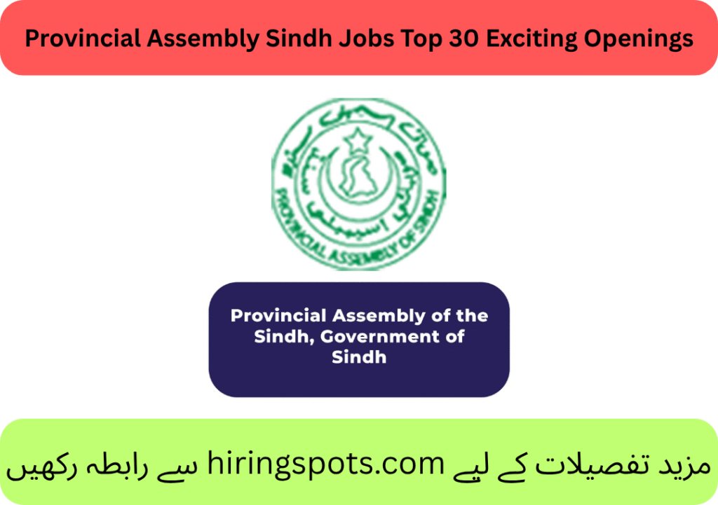 Provincial Assembly Sindh Jobs Top 30 Exciting Openings