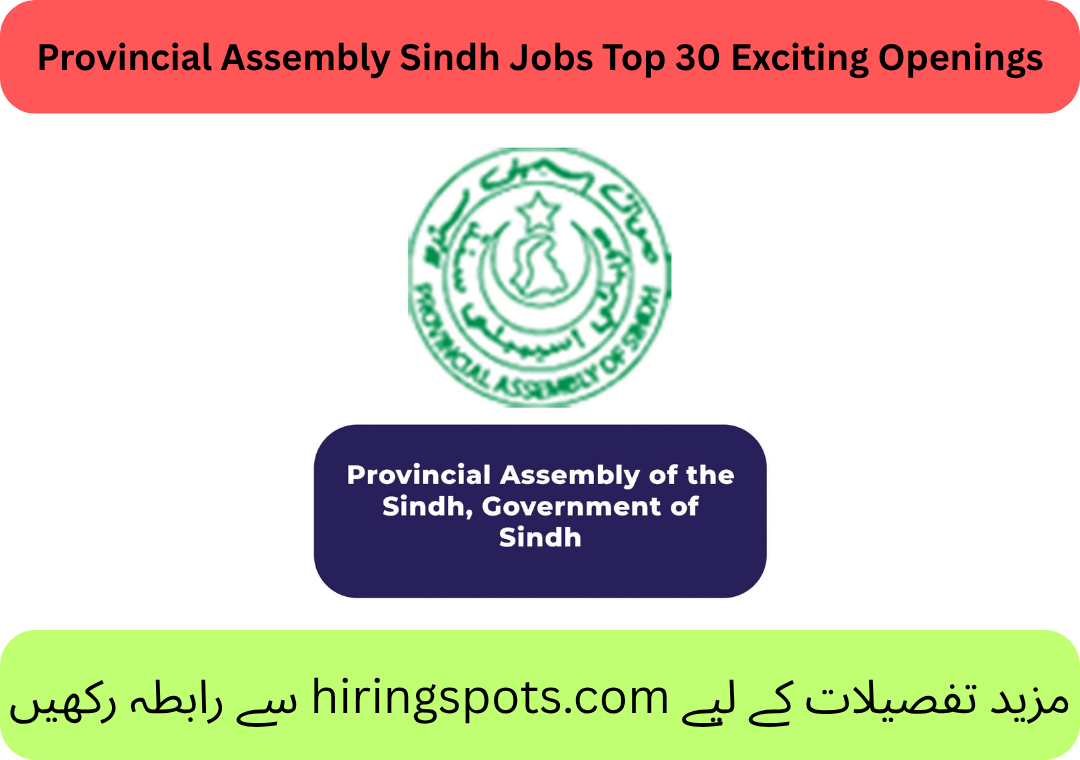 Provincial Assembly Sindh Jobs Top 30 Exciting Openings