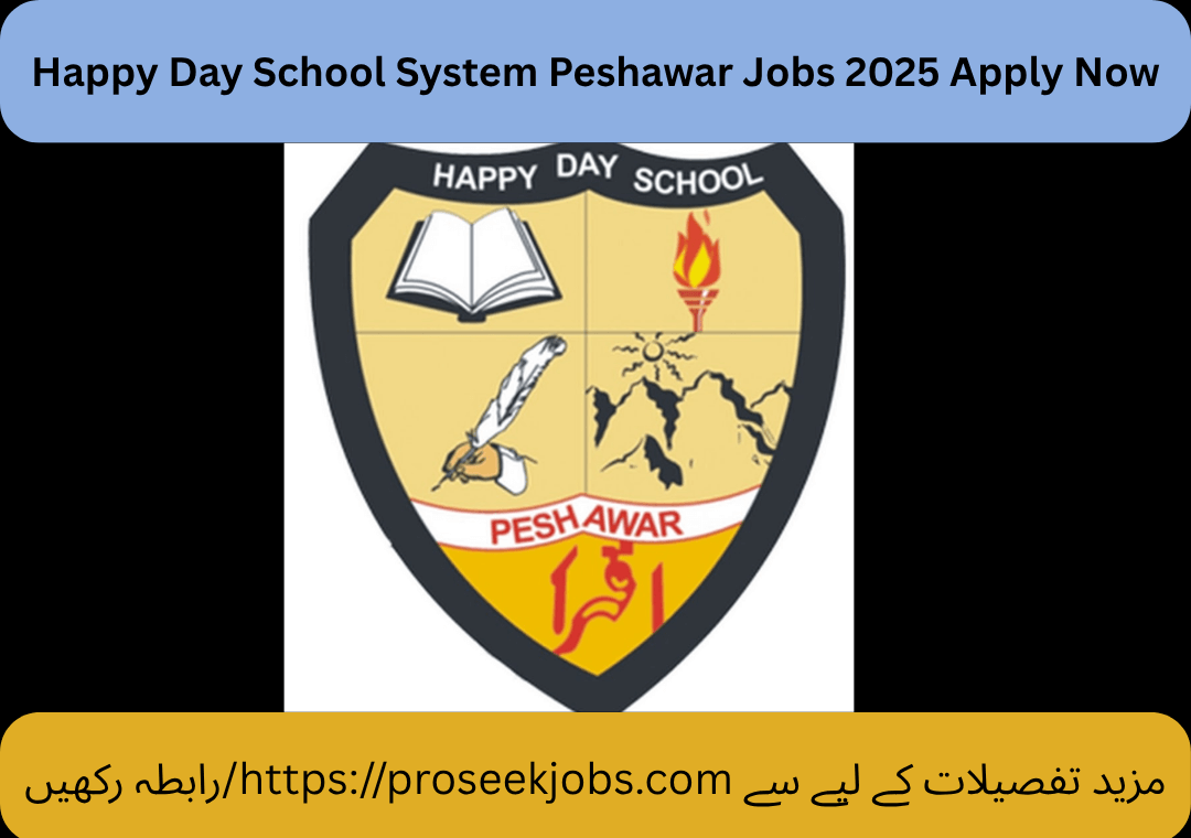Happy Day School System Peshawar Jobs 2025 Apply Now