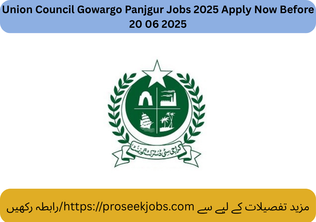 Union Council Gowargo Panjgur Jobs 2025 Apply Now Before 20 06 2025
