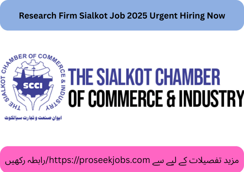 Research Firm Sialkot Job 2025 Urgent Hiring Now
