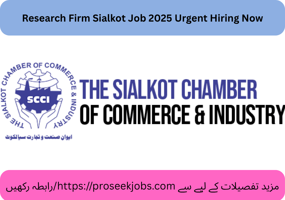 Research Firm Sialkot Job 2025 Urgent Hiring Now