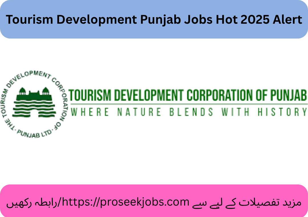 Tourism Development Punjab Jobs Hot 2025 Alert