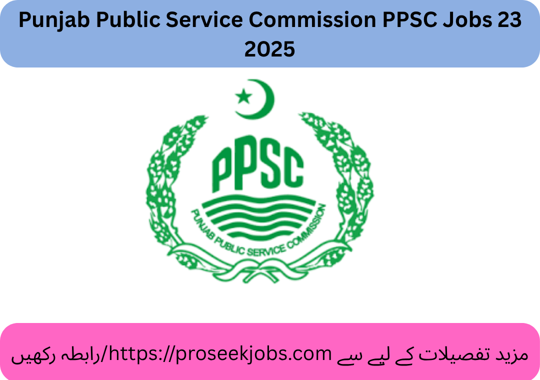 Punjab Public Service Commission PPSC Jobs 23 2025