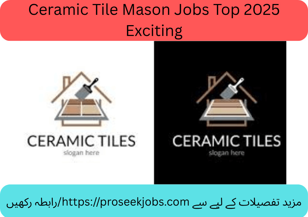 Ceramic Tile Mason Jobs Top 2025 Exciting