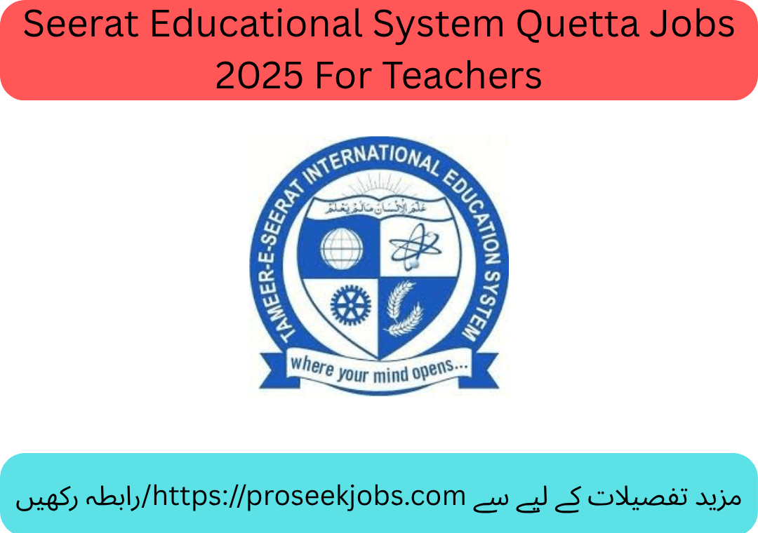 Seerat Educational System Quetta Jobs 2025 For Teachers