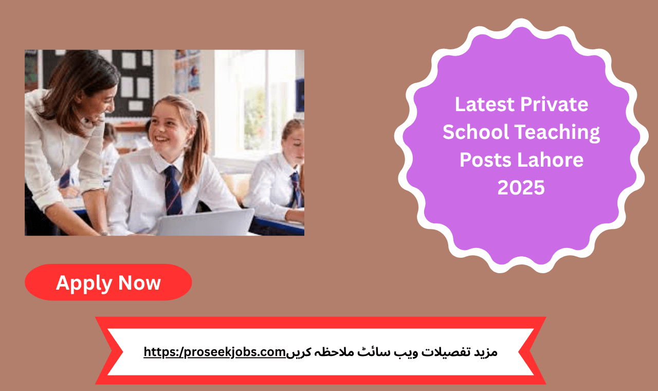 Latest Private School Teaching Posts Lahore 2025 – Female teacher in classroom
