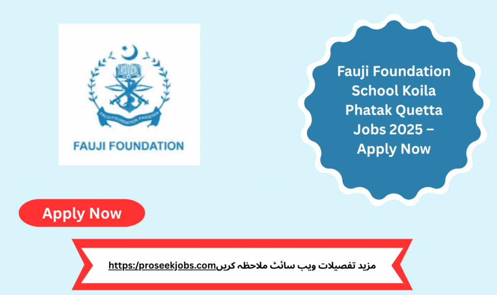 Fauji Foundation School Koila Phatak Quetta campus building 2025